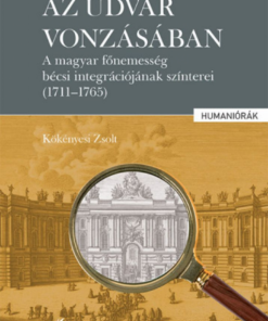 Az udvar vonzásában