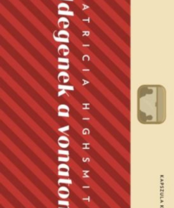 Alternative view of Idegenek a vonaton