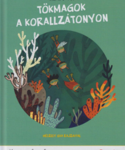 Tökmagok a korallzátonyon - Most én olvasok! 3. szint - Image 2