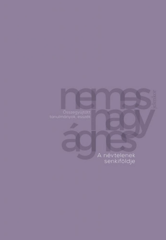 A névtelenek senkiföldje - Összegyűjtött tanulmányok, esszék - Image 2