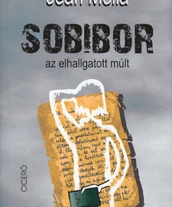 Sobibor az elhallgatott múlt - Image 5