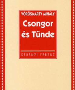 Vörösmarty Mihály: Csongor és Tünde - Talentum műelemzések - Image 3