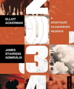 Alternative view of 2034 - A következő világháború regénye
