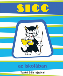 Alternative view of Sicc az iskolában