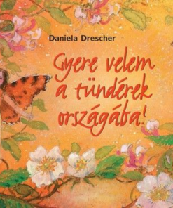 Alternative view of Gyere velem a tündérek országába