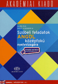 Alternative view of Szóbeli feladatok angol középfokú nyelvvizsgára