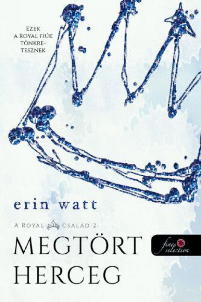 Broken Prince - Megtört herceg - A Royal család 2. - Image 2
