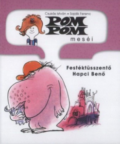 Pom Pom meséi - Festéktüsszentő Hapci Benő - Image 2
