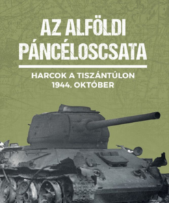 Az alföldi páncéloscsata - Harcok a Tiszántúlon, 1944. október - Image 2