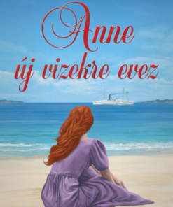 Anne új vizekre evez
