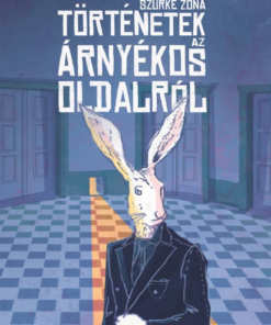 Szürke Zóna: Történetek az árnyékos oldalról