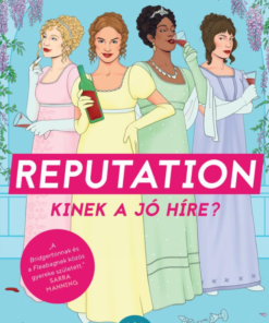 Reputation - Kinek a jó híre?