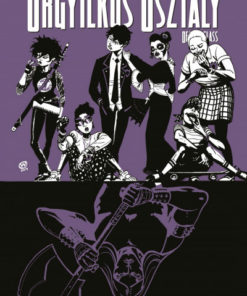 Orgyilkos osztály - Deadly Class 9. - Csontdaráló