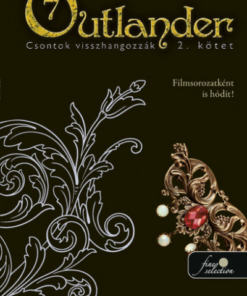 Outlander 7/2 - Csontok visszhangozzák - kemény kötés