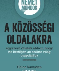 Nemet mondok a közösségi oldalakra