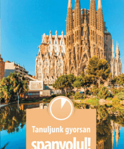 Tanuljunk gyorsan spanyolul! (letölthető hanganyaggal)
