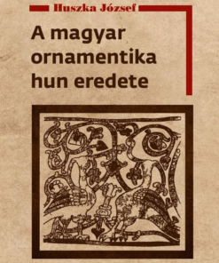 A magyar ornamentika hun eredete - Image 6