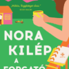 Nora kilép a forgatókönyvből