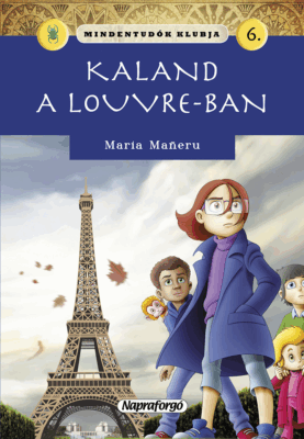 Mindentudók klubja 6. - Kaland a Louvre-ban