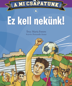 A mi csapatunk 4. - Ez kell nekünk! - Image 3