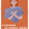 A kamaszok érzelmi élete