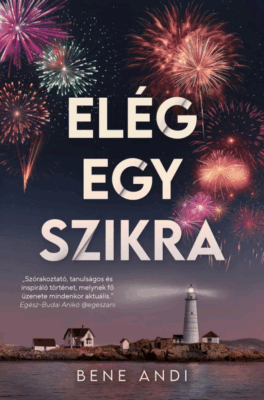 Elég egy szikra