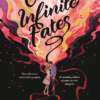 Our Infinite Fates - Végtelen sorsunk - Éldekorált kiadás