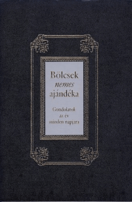 Bölcsek nemes ajándéka