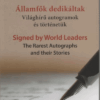 Államfők dedikáltak - Világhírű autogramok és történetük