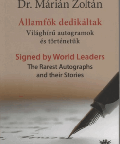 Államfők dedikáltak - Világhírű autogramok és történetük