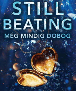 Still Beating - Még mindig dobog - Image 2