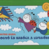Bogyó és Babóca a levegőben