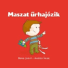 Maszat űrhajózik