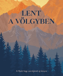 Lent a völgyben