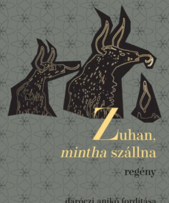Zuhan, mintha szállna