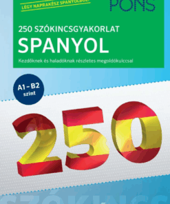 PONS 250 Szókincsgyakorlat Spanyol