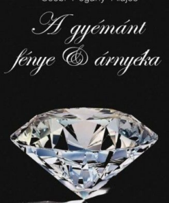 A gyémánt fénye és árnyéka