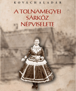 A tolnamegyei Sárköz népviselete