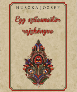 Egy szűcsmester rajzkönyve