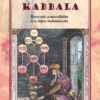 Kabbala - Bevezetés a misztikába és a titkos tudományba