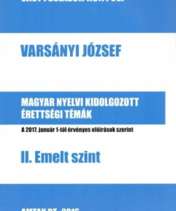 Magyar nyelvi kidolgozott érettségi témák - II. Emelt szint