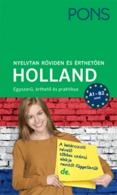 PONS Nyelvtan röviden és érthetően - Holland - A1-B2 szint