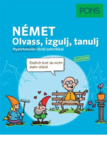 PONS Olvass, izgulj, tanulj - Német nyelvkönyv