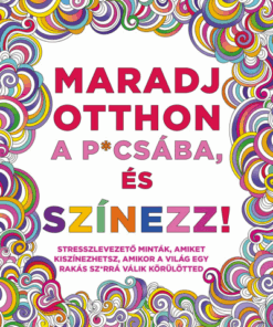 Maradj otthon a p*csába, és színezz!