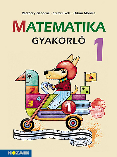 Matematika gyakorló 1. osztály (MS-1663U)
