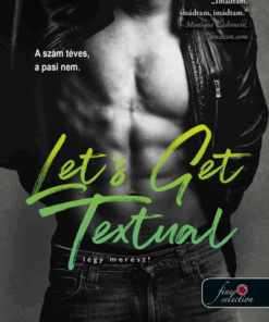 Let's Get Textual - Légy merész!