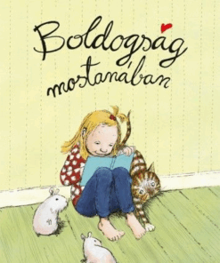 Boldogság mostanában