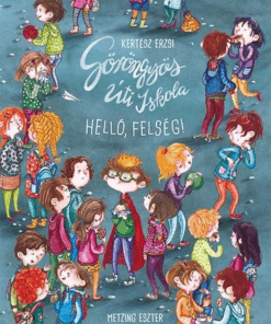 Göröngyös úti iskola - Helló, felség!
