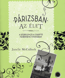 Párizsban az élet - A szerelem és a csábító fehérnemű nyomában