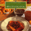 Reggeli falatok - Főzőiskola ínyenceknek